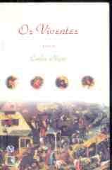Viventes, Os