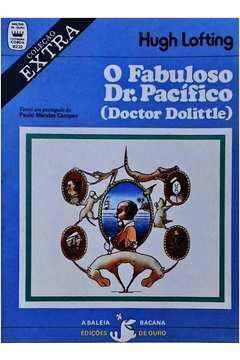 o fabuloso dr. pacifico - dr. dolittle