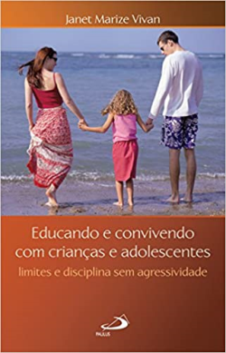 Educando E Convivendo Com Criancas E Adolescentes