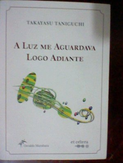 A Luz Me Aguadava Logo Adiante
