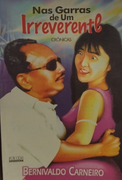 Nas Garras De Um Irreverente - Cronicas