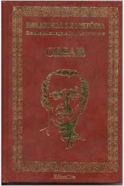 Cesar - Biblioteca De Historia Grandes Personagens De Todos Os Tempos