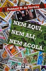 Nem Aqui Nem Ali Nem Acola