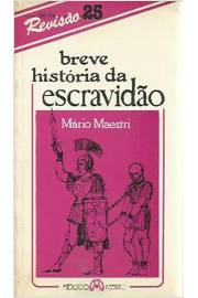 Breve Historia Da Escravidao