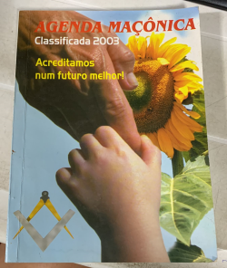 Agenda Maconica - Classificada 2003 / Acreditamos Num Futuro Melhor