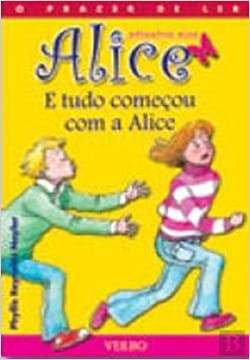 Alice E Tudo Comecou Com Alice