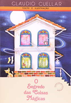 O Segredo Das Coisas Magicas