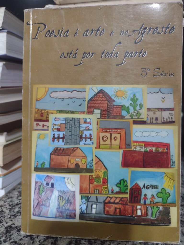 Poesia E Arte E No Agreste Esta Por Toda Parte