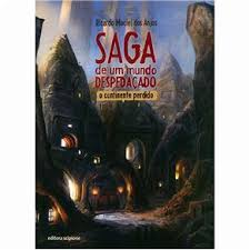 Saga De Um Mundo Despedacado - O Continente Perdido