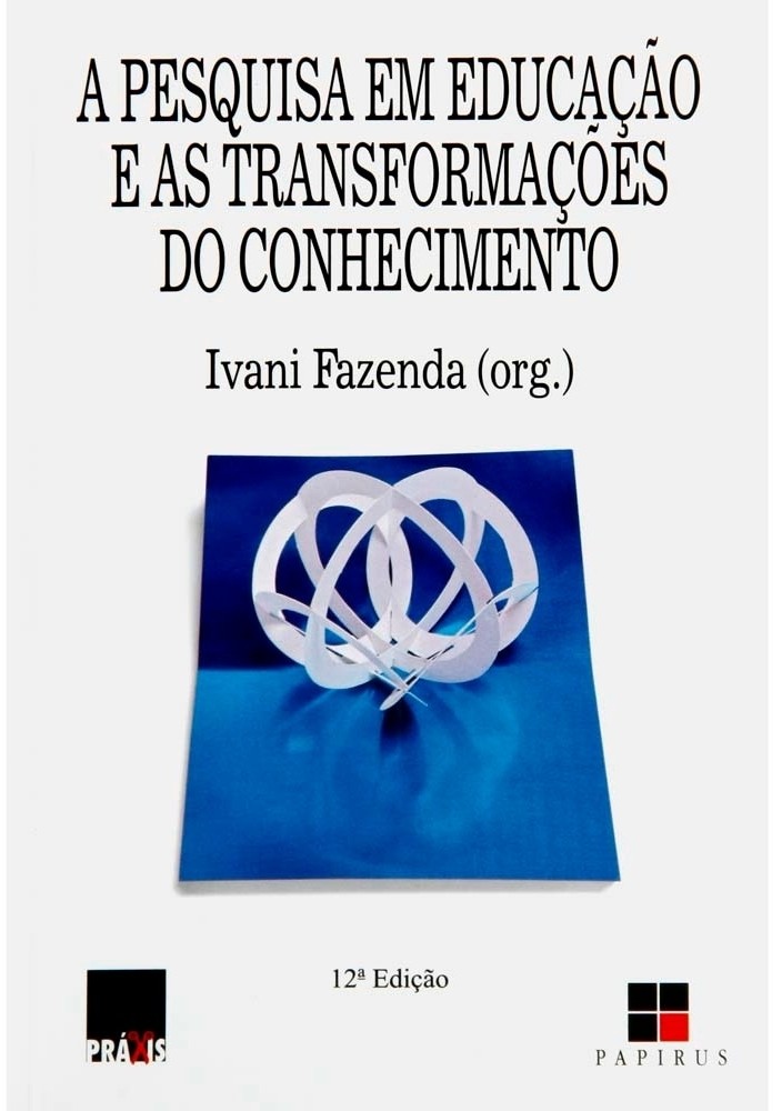 Pesquisa Em Educacao E As Transformacoes Do Conhecimento