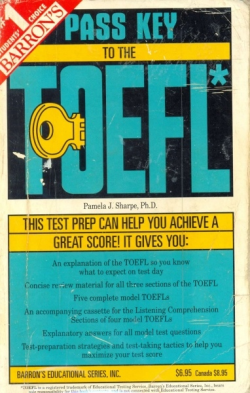 Pass Key To The Toefl - Test Of English As A Foreign Language