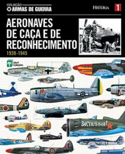 Aeronaves De Caca E De Reconhecimento - 1939-1945
