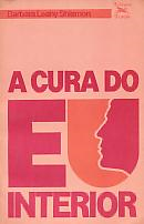A Cura Do Eu Interior