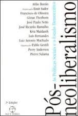 Pos-neoliberalismo - As Politicas Sociais E O Estado Democratico