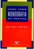 Como Fazer Monografia Na Pratica