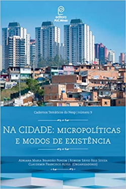 Na Cidade - Micropoliticas E Modos De Existencia