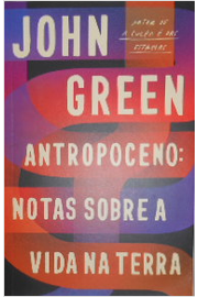Antropoceno - Notas Sobre A Vida Na Terra