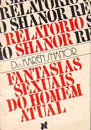 Relatorio Shanor, Fantasia Sexuais Do Homem Atual