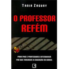 Professor Refem, O - Para Pais E Professores Entenderem Porque Fracassa A Educacao No Brasil