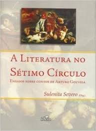 A Literatura No Setimo Circulo - Ensaios Sobre Contos De Arturo Gouveia (f-515 / 05)
