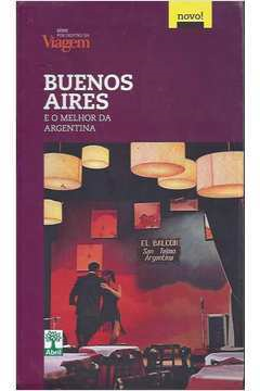 Buenos Aires E O Melhor Da Argentina