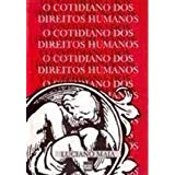 O Cotidiano Dos Direitos Humanos