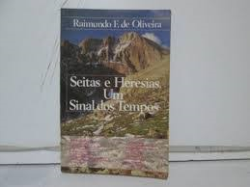 Seitas E Hereias Um Sinal Dos Tempos