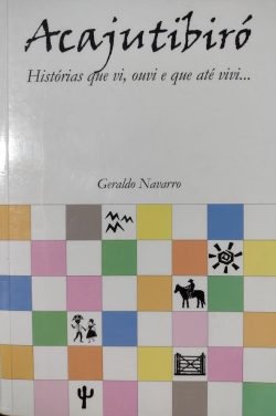 Acajutibiro - Historias Que Vi Ouvi E Que Ate Vivi