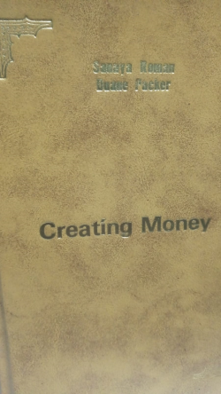 Creating Money - Keys To Abundance