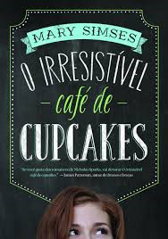 O Irresistivel Cafe De Cupcakes