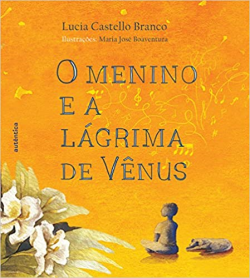 O Menino E A Lagrima De Venus