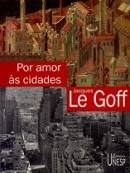 Por Amor As Cidades - Conversacoes Com Jean Lebrun