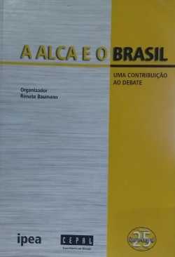 A Alca E O Brasil Uma Contribuicao Ao Debate