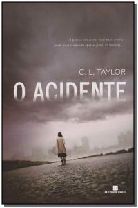 O Acidente