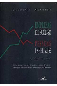 Empresas De Sucesso Pessoas Infelizes