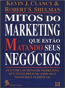 Mitos Do Marketing Que Estao Matando Seus Negocios