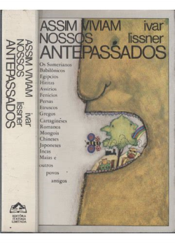 Assim Viviam Nossos Antepassados - V. 1