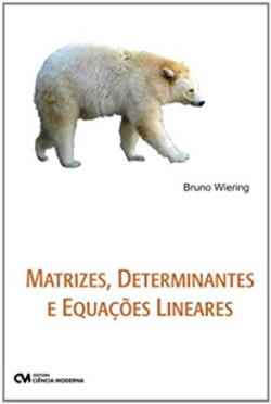 Matrizes Determinantes E Equacoes Lineares - Fundamentos