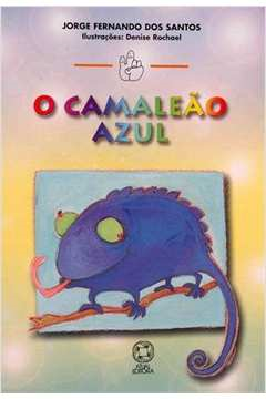 O Camaleao Azul