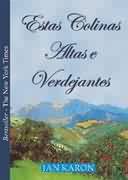 Estas Colinas Altas E Verdejantes