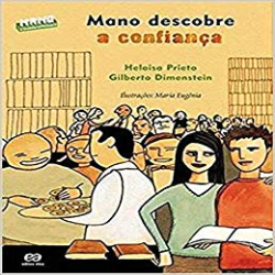 Mano Descobre A Confianca