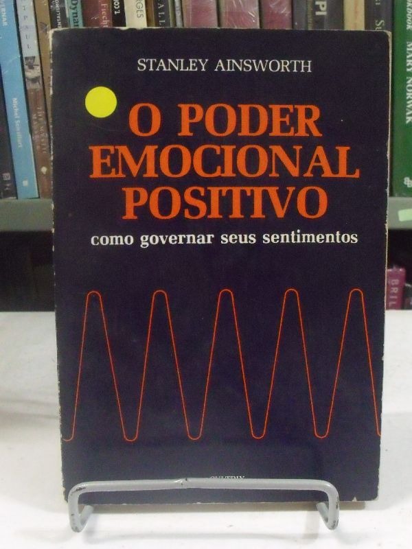 O Poder Emocional Positivo