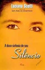 A Doce Sinfonia De Seu Silencio
