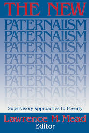 The New Paternalism
