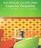 500 Ideas De Colores Para Espacios Pequenos