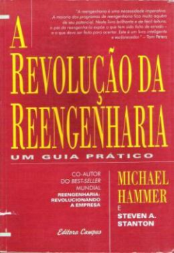 A Revolucao Da Reengenharia - Um Guia Pratico