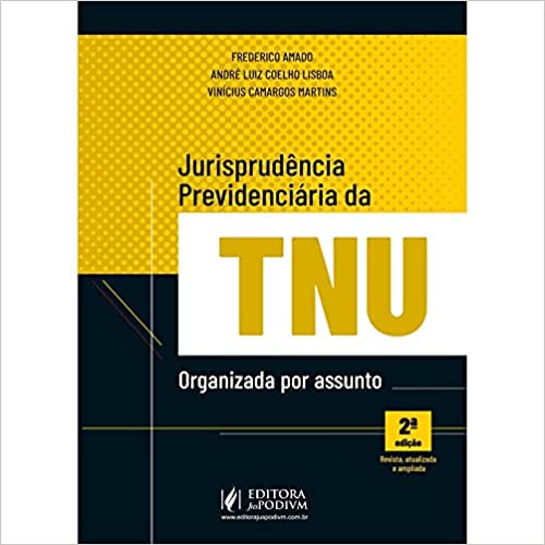 Jurisprudência Previdenciária da Tnu- Organizada por Assunto