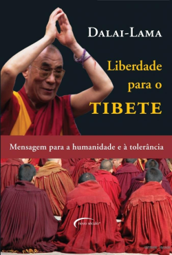 Liberdade Para O Tibete - Mensagem Para A Humanidade E Tolerancia