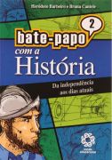 Da Independencia Aos Dias Atuais