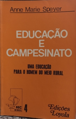 Educacao E Campesinato - Uma Educacao Para O Homem Do Meio Rural